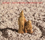 SCIVIAS - ... And You Will Fear Death Not CD (Eis & Licht)