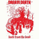 DREAM DEATH - Back From The Dead 2LP (Splatter Vinyl) (Svart Records)