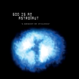 GOD IS AN ASTRONAUT - A Moment Of Stillness 12