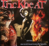 TRICKBEAT - Nena Menstruationsbrigade LP (Nam+Schwitz)