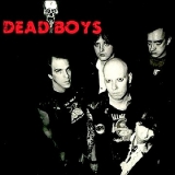 DEAD BOYS - All The Way Down 12