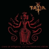 TATIR - Cave Of Ephyras... To The Infernal Fields LP (Forgotton Wisdom Productions)