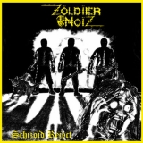 ZLDIER NOIZ - Schizoid Reject LP (Forgotten Wisdom Production)