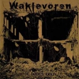 Waklevren – De Ddes Arkiv LP (Funeral Industries/Galgenstrang)