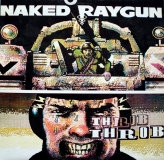 NAKED RAYGUN - Throb Throb LP (Homestead Records)