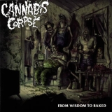 CANNABIS CORPSE - From Wisdom To Baked LP (Season Of Mist)