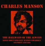 MANSON, CHARLES - The Hallways Of the Always(red) LP (Neue sthetik/New Era Productions)