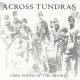 ACROSS TUNDRAS - Dark Songs Of The Prairie LP (black vinyl) (Kreation Records)