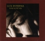 LUX INTERNA - Ignis Mutat Res CD (Eis & Licht)
