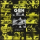 G.B.H. - Midnight Madness & Beyond LP (Rough Justice)