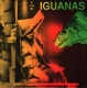 IGUANAS - Reptiles, Lust & Dogs LP (Midnight Records)