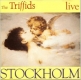 TRIFFIDS - Stockholm-Live LP (MNW)