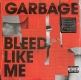 GARBAGE - Bleed Like Me LP (BMG)