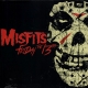 MISFITS - FRiday The 13th 12