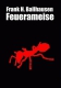BALLHAUSEN, FRANK H. - Feuerameise Buch (The Mercurius Collective)